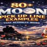 Moon pick up line