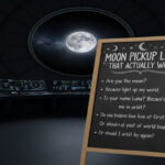 80+ Moon pick up line examples that actually work