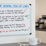 Tested pick up lines for dentists
