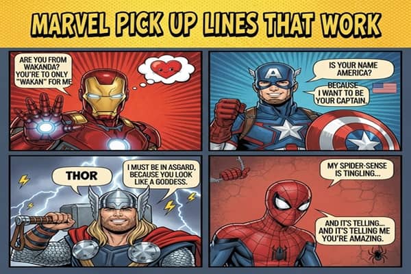Marvel pick up lines that work