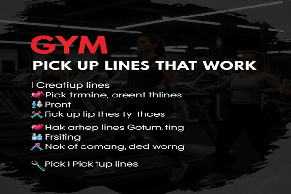 gym pick up lines that work