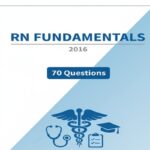 RN Fundamentals 2016 70 Questions