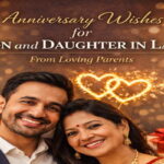 299 Anniversary Wishes for Son and Daughter in Law From Loving Parents