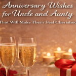 Anniversary Wishes for Uncle and Aunty