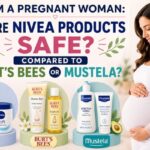 i’m a pregnant woman. are nivea products safe compared to burt’s bees or mustela?